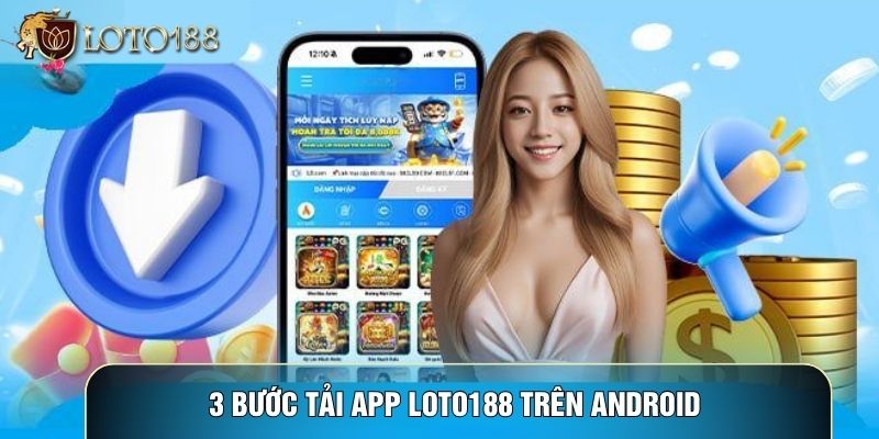 Tải app LOTO188