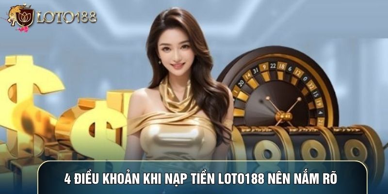 Nạp tiền LOTO188