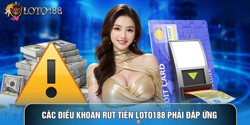Rút tiền LOTO188