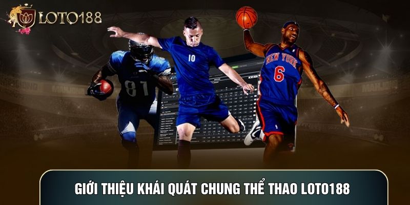 Thể thao LOTO188
